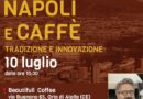 Napoli e caffè Innovazione e tradizione